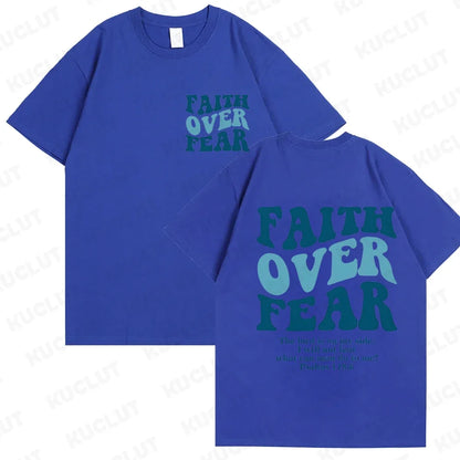 Faith Over Fear T-Shirt
