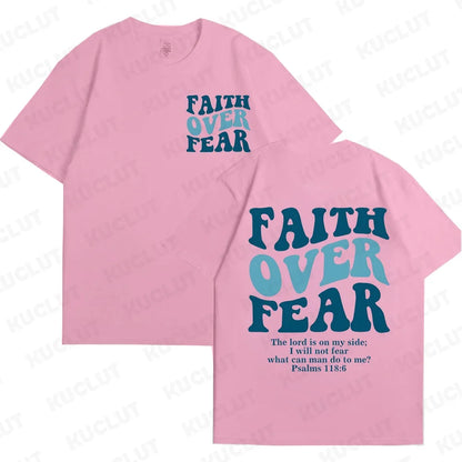 Faith Over Fear T-Shirt