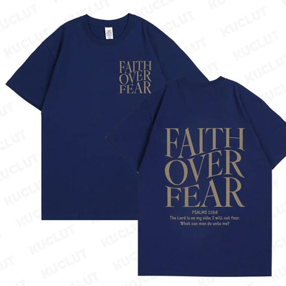 Faith Over Fear T-Shirt